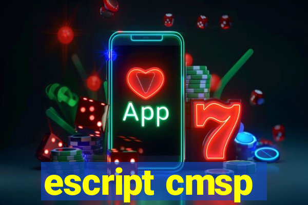 escript cmsp