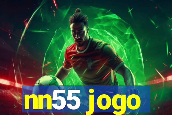 nn55 jogo