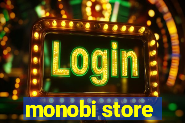 monobi store