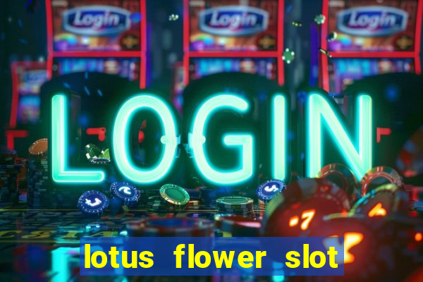 lotus flower slot machine free play