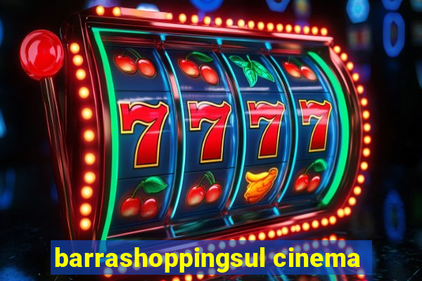 barrashoppingsul cinema