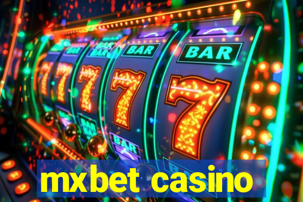 mxbet casino