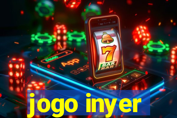 jogo inyer