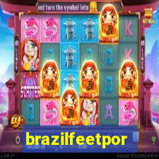 brazilfeetpor