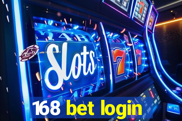 168 bet login