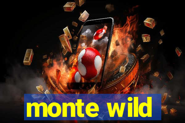 monte wild