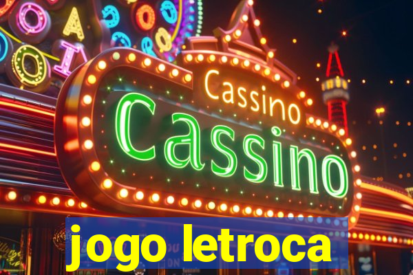 jogo letroca