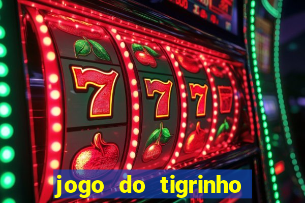 jogo do tigrinho fora do ar