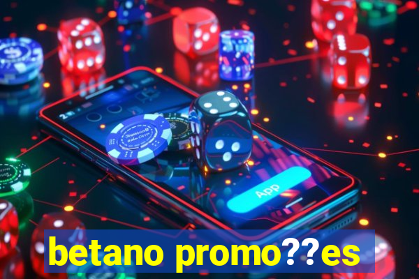 betano promo??es