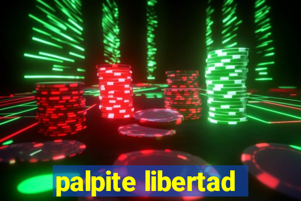 palpite libertad