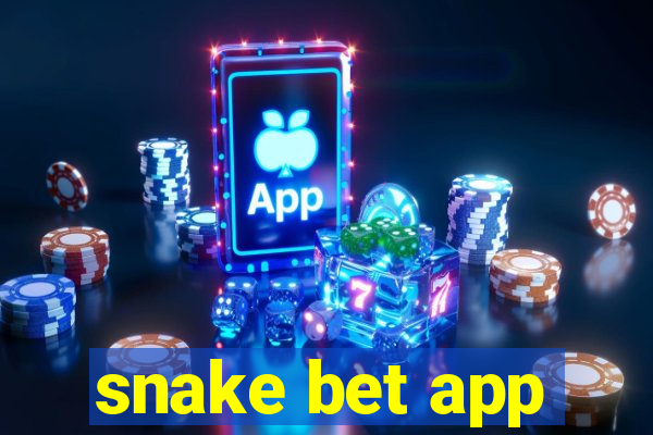 snake bet app