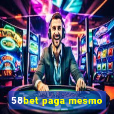 58bet paga mesmo