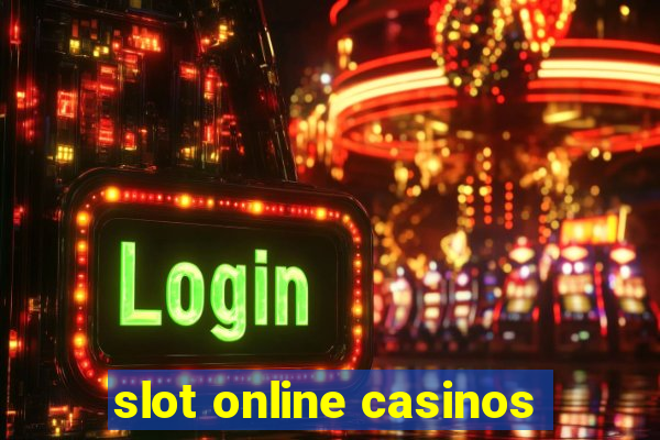 slot online casinos