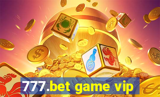 777.bet game vip