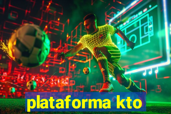 plataforma kto