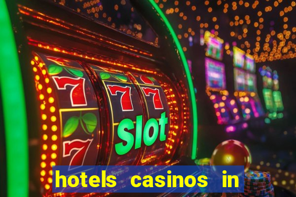 hotels casinos in las vegas