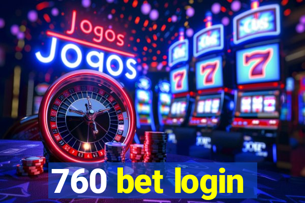 760 bet login