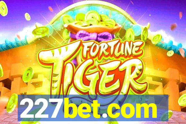 227bet.com