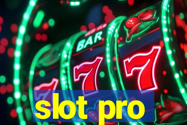 slot pro