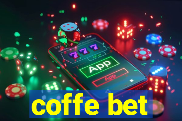 coffe bet