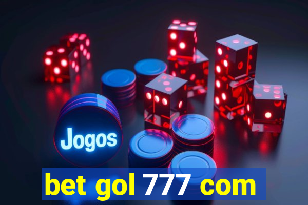 bet gol 777 com