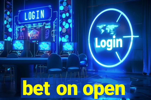 bet on open