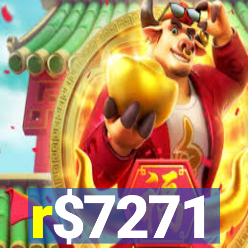 r$7271