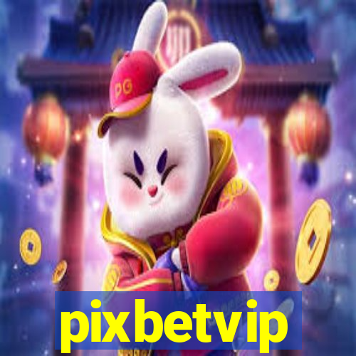 pixbetvip