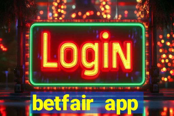 betfair app download for android