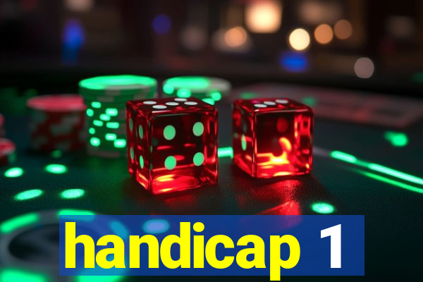 handicap 1