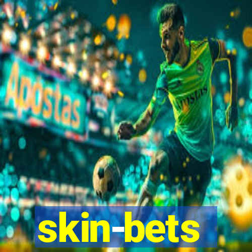 skin-bets