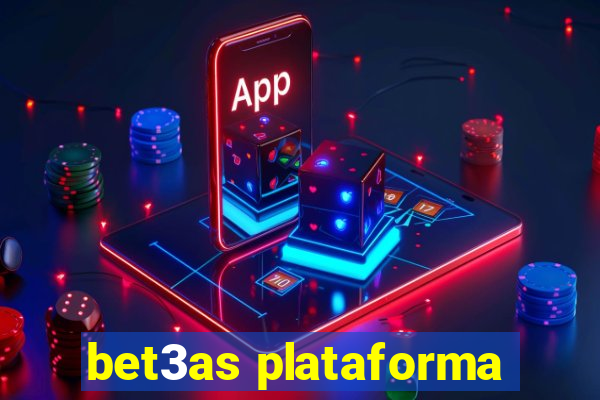 bet3as plataforma