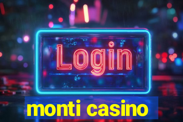 monti casino