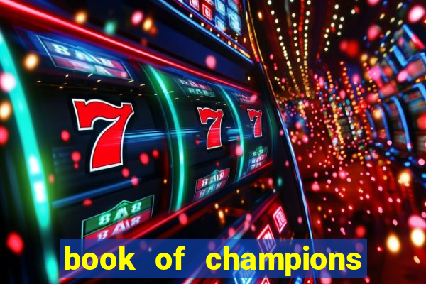 book of champions world glory slot free play