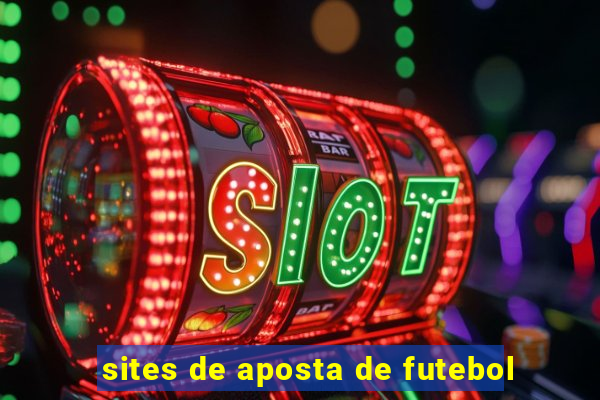 sites de aposta de futebol