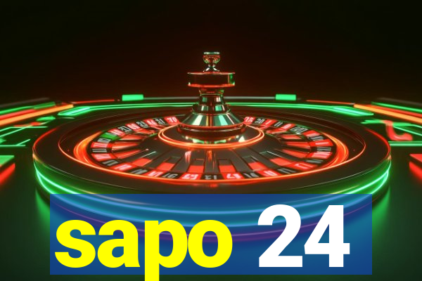 sapo 24