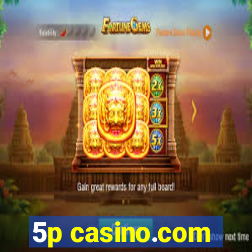 5p casino.com