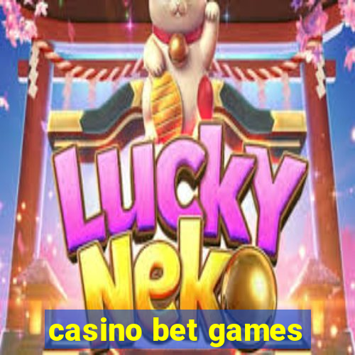 casino bet games