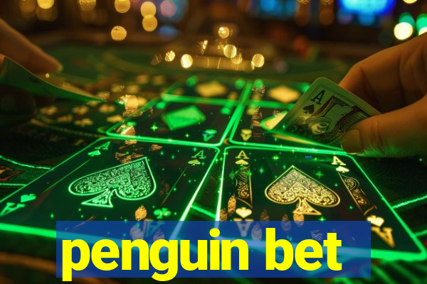 penguin bet