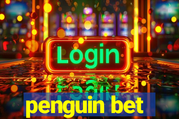 penguin bet