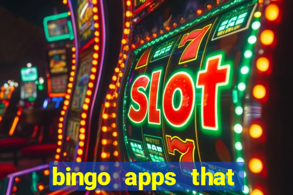 bingo apps that pay real money