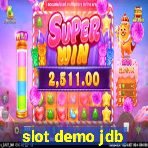 slot demo jdb