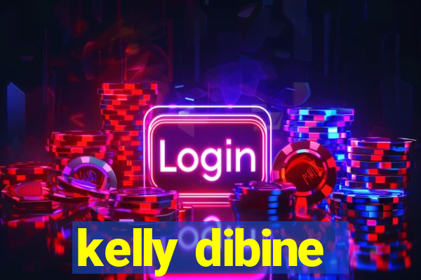 kelly dibine