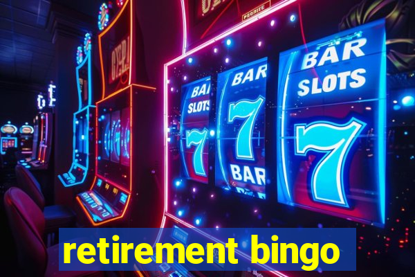 retirement bingo