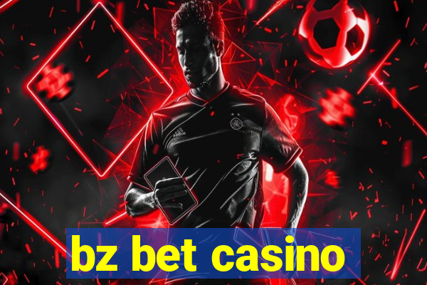 bz bet casino