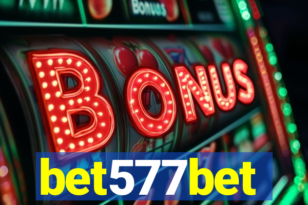 bet577bet