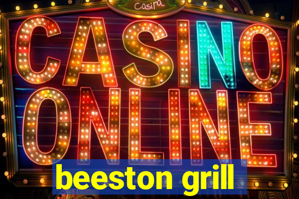 beeston grill