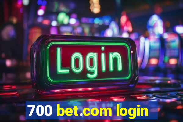 700 bet.com login