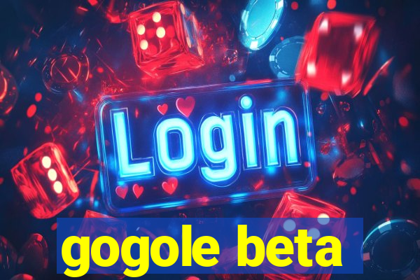 gogole beta