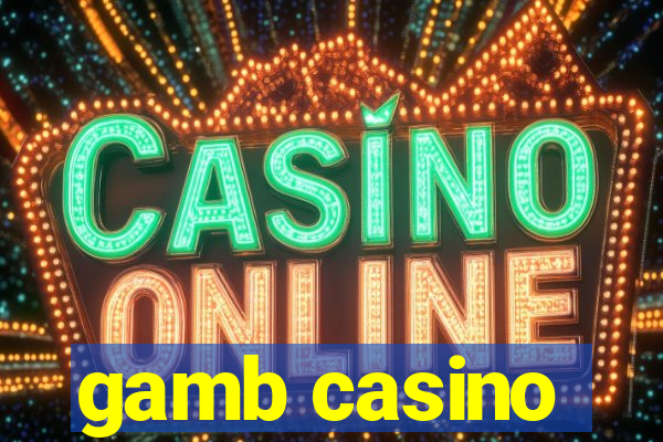 gamb casino